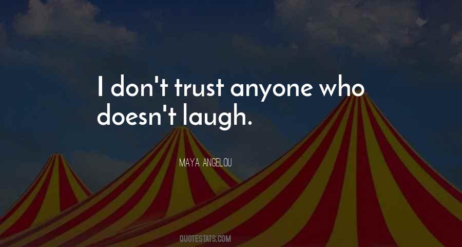 Don Trust Anyone Quotes #631249