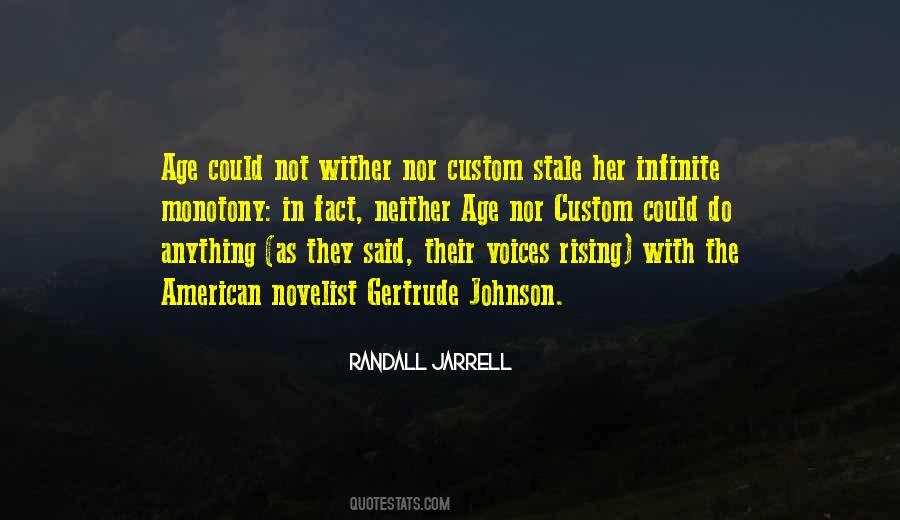 Age Shall Not Wither Her Quotes #808650
