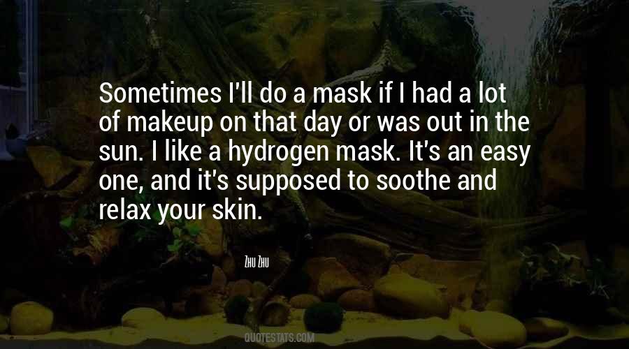 A Day Without Makeup Quotes #207726