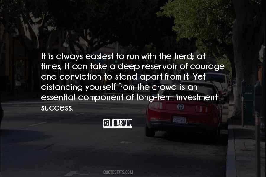 Be The One To Stand Out In The Crowd Quotes #79738