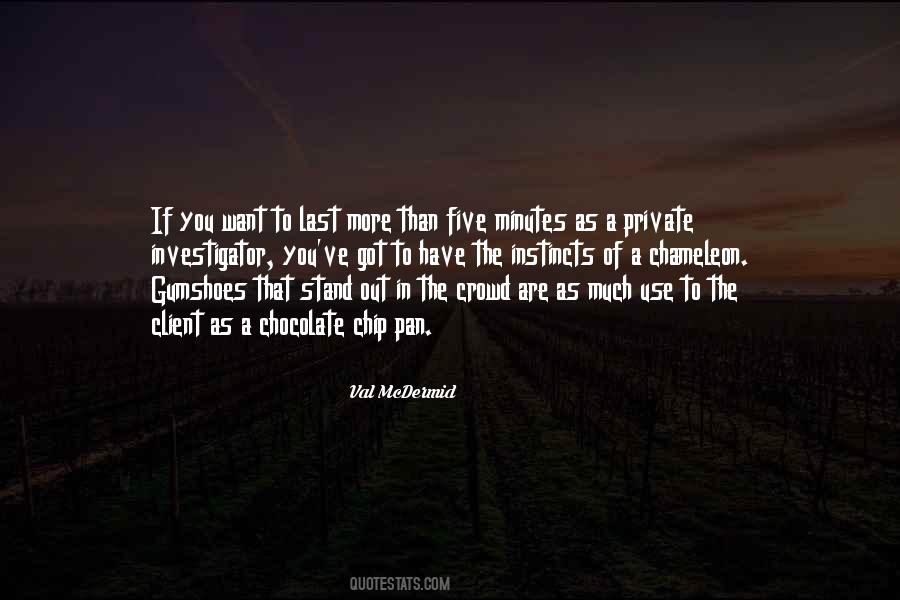 Be The One To Stand Out In The Crowd Quotes #931302