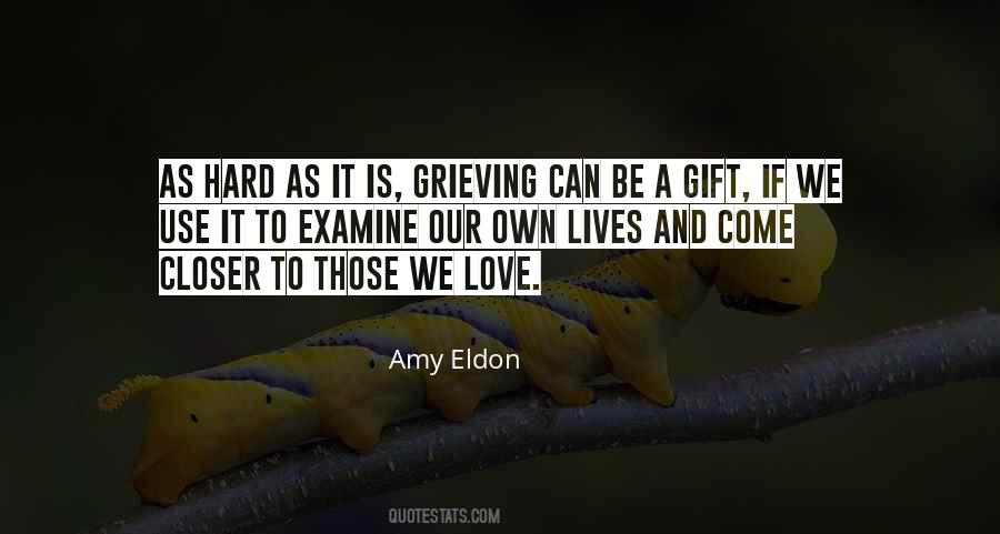 Grieving Love Quotes #1167528