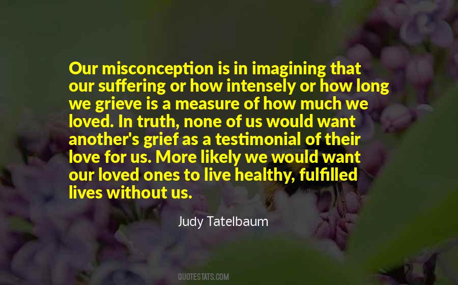 Grieving Love Quotes #1349219