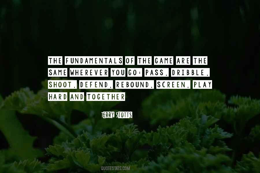 Play The Same Game Quotes #1556542