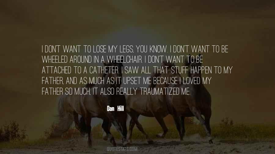Don Want To Lose You Quotes #1346450