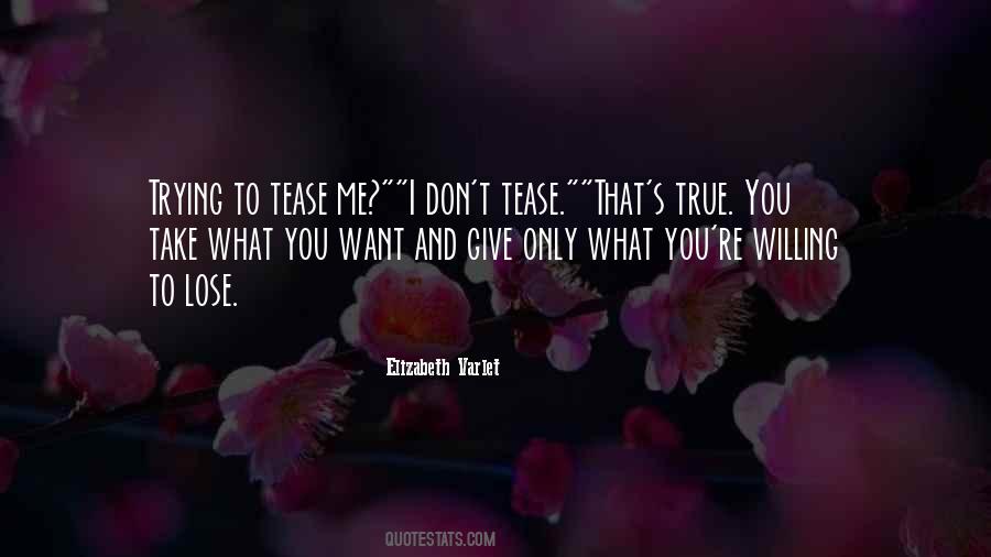 Don Want To Lose You Quotes #759128