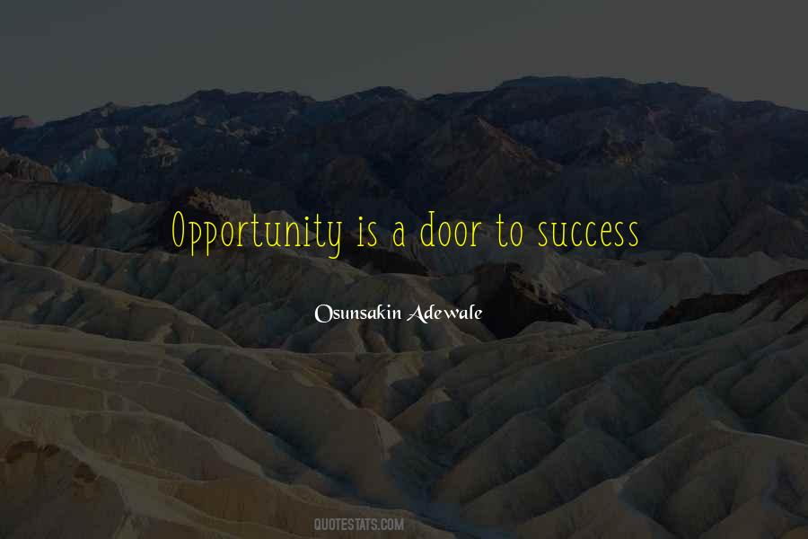 Door To Opportunity Quotes #1728569