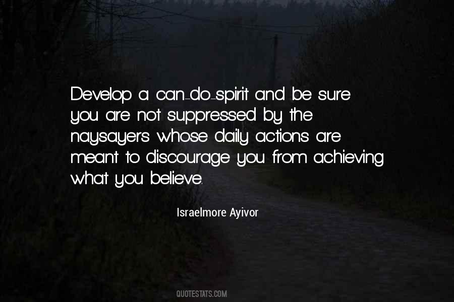 What You Believe You Can Achieve Quotes #487902