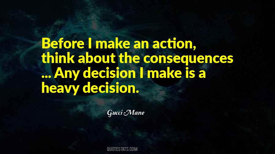 Action Consequences Quotes #1232220