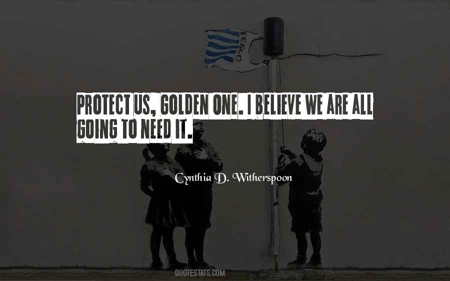 Protect Us All Quotes #154071