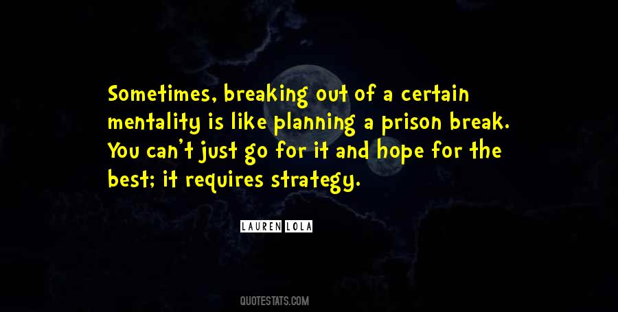 Hope Is Not A Strategy Quotes #1532278