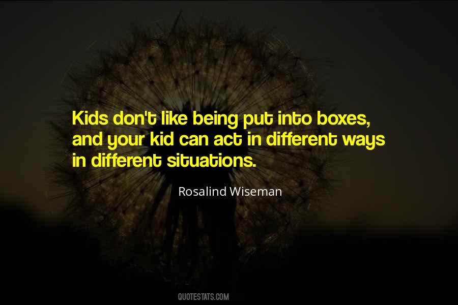 Don't Act Like A Kid Quotes #740465