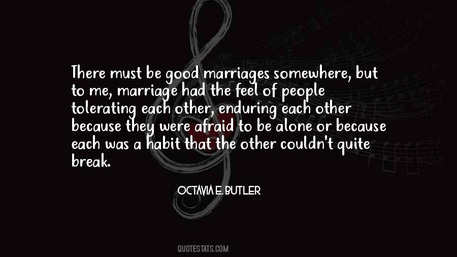 Be Good To Each Other Quotes #1570562