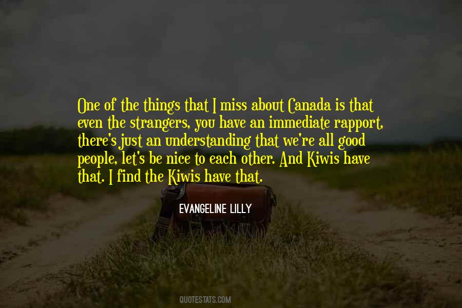 Be Good To Each Other Quotes #1766315