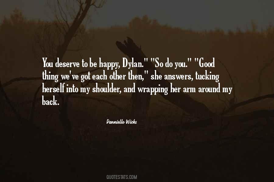 Be Good To Each Other Quotes #324146