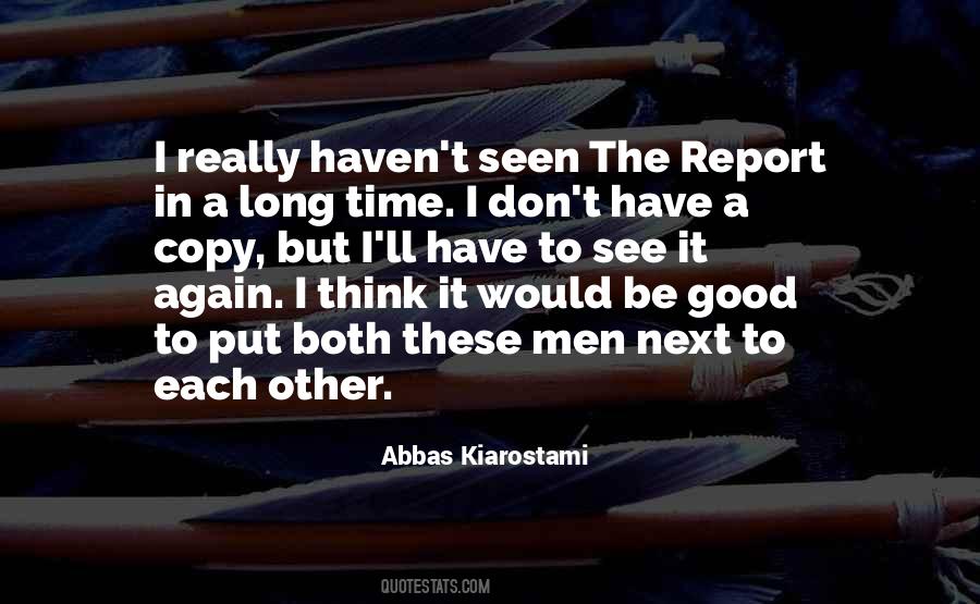 Be Good To Each Other Quotes #730962