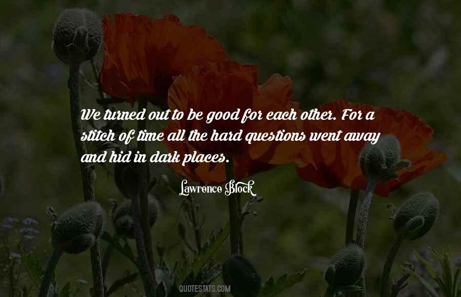 Be Good To Each Other Quotes #780938