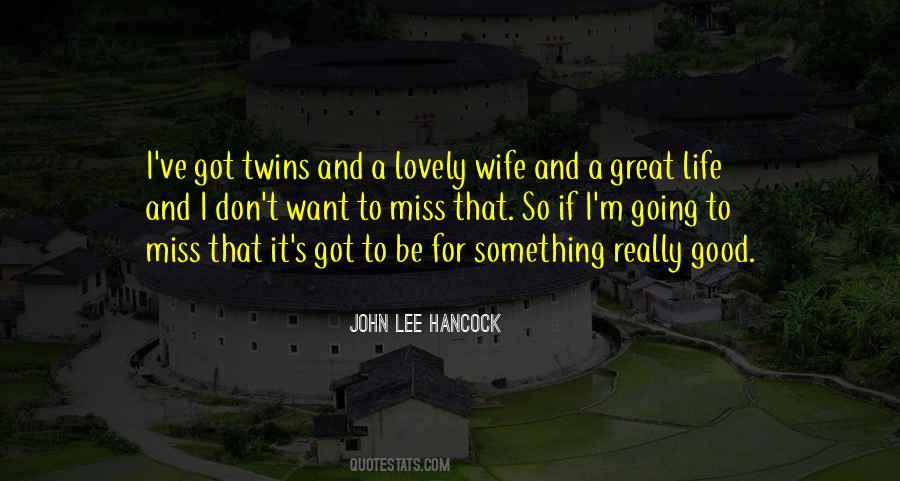 I Miss My Twins Quotes #1783151