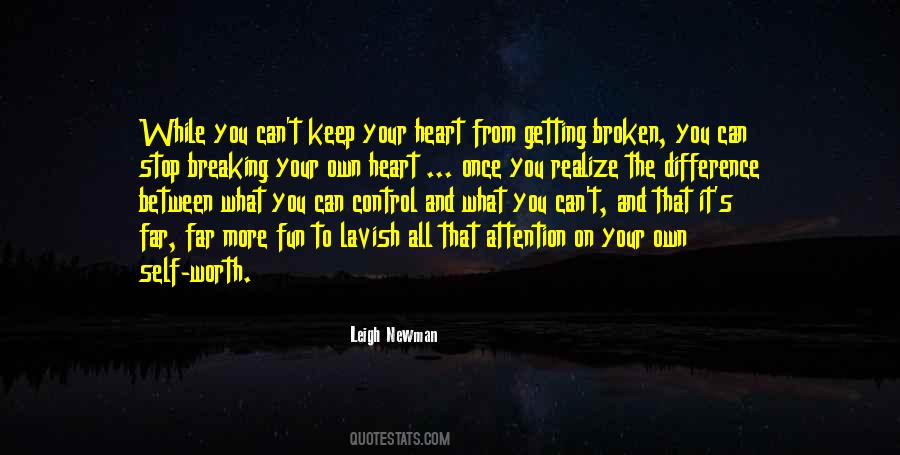 Keep Breaking My Heart Quotes #1202591