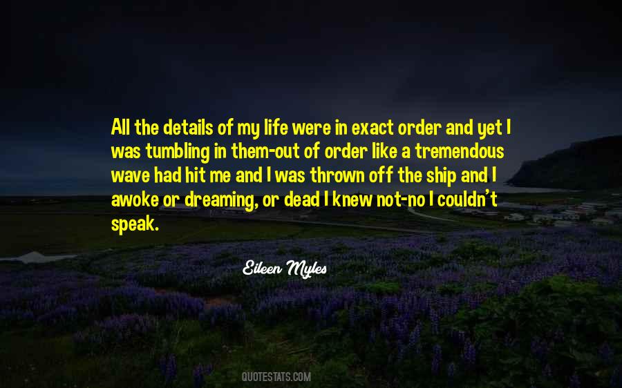In And Out Of My Life Quotes #1230779