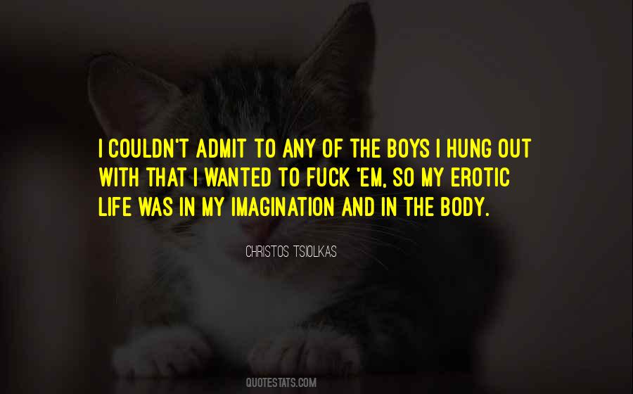 In And Out Of My Life Quotes #1528359