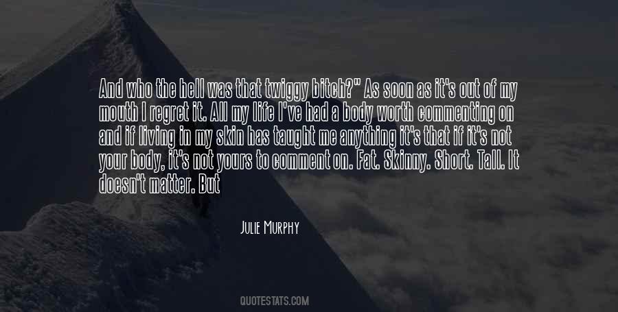 In And Out Of My Life Quotes #391046