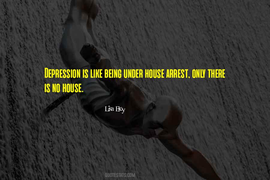 House Arrest Of Us Quotes #1191194