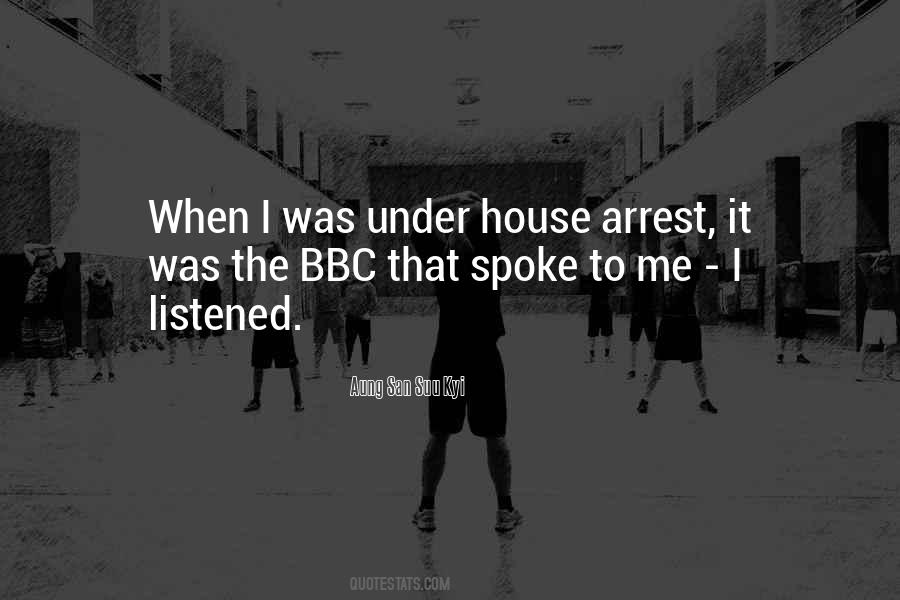 House Arrest Of Us Quotes #1375739