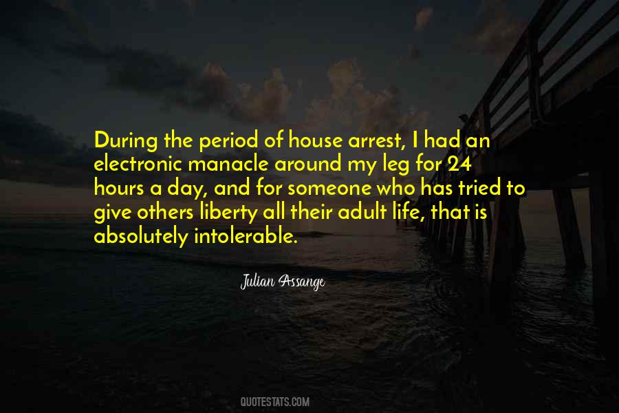 House Arrest Of Us Quotes #1441622