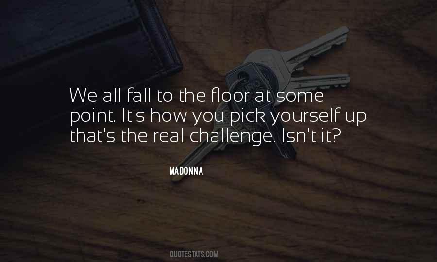 How To Pick Yourself Up Quotes #1764924