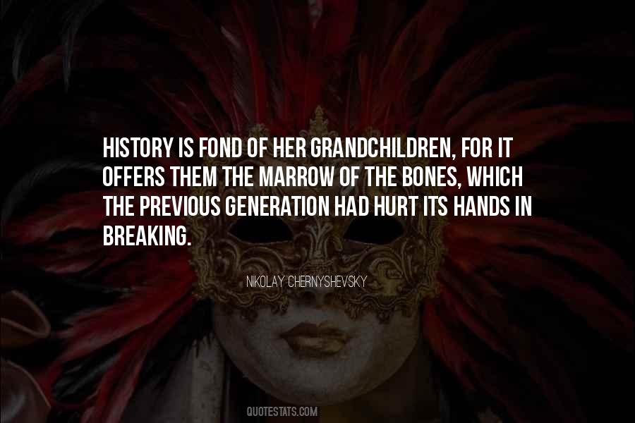 Hurt My Grandchildren Quotes #823421 Hurt My Grandchildren Quotes #823421