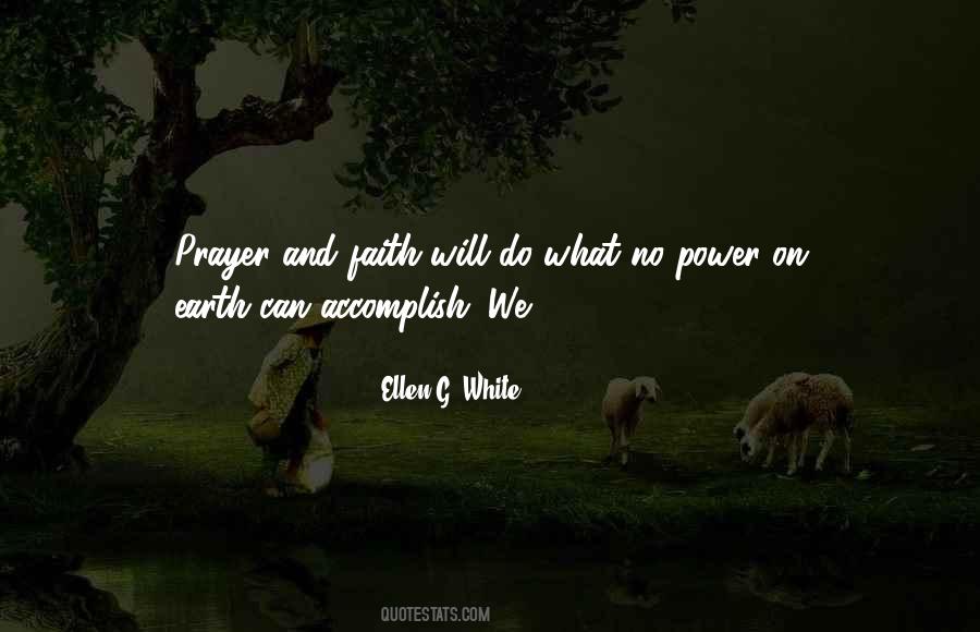 Prayer Ellen G White Quotes #1595327