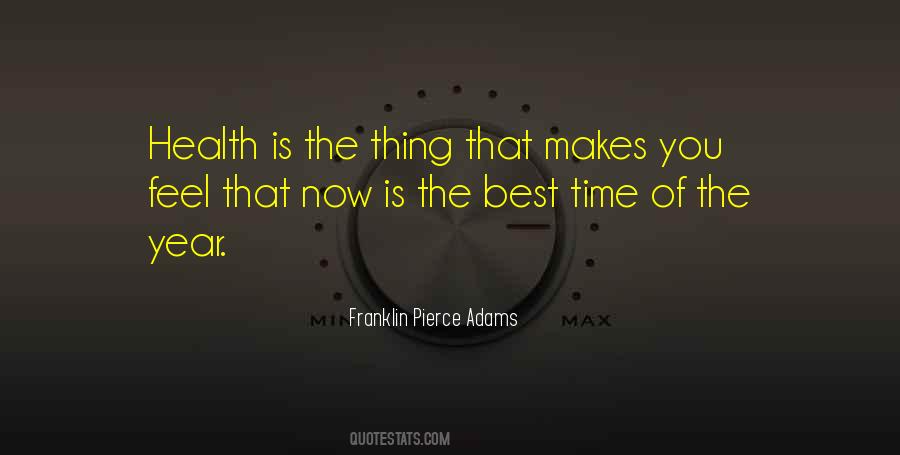 Best Time Of The Year Quotes #1869540