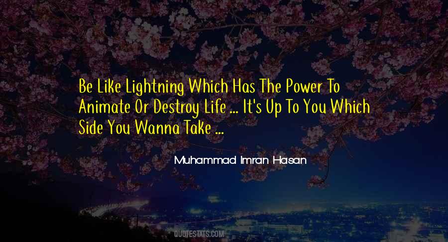Be The Lightning Quotes #1414477