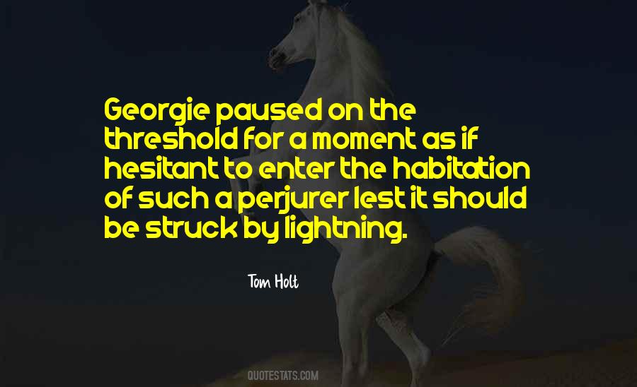 Be The Lightning Quotes #972915