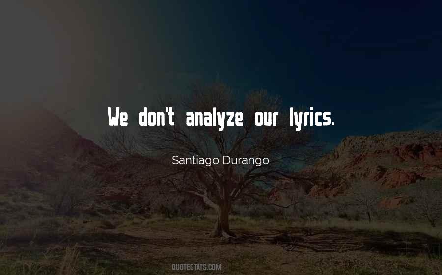 Don't Analyze Me Quotes #756520