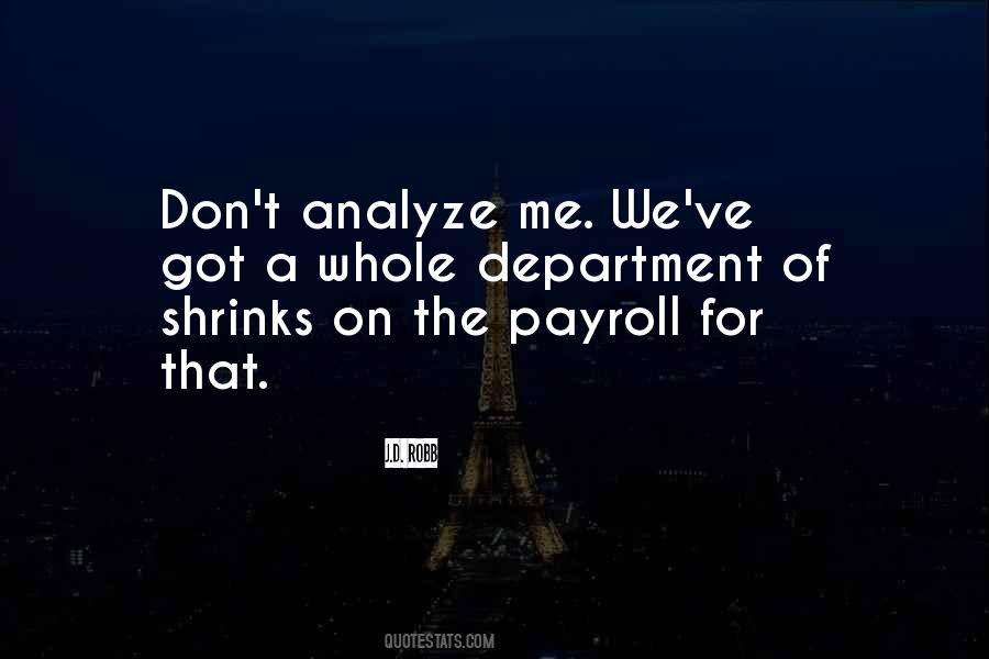 Don't Analyze Me Quotes #818464