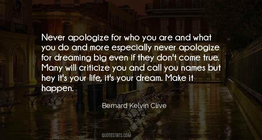 Don't Apologize For Who You Are Quotes #185623