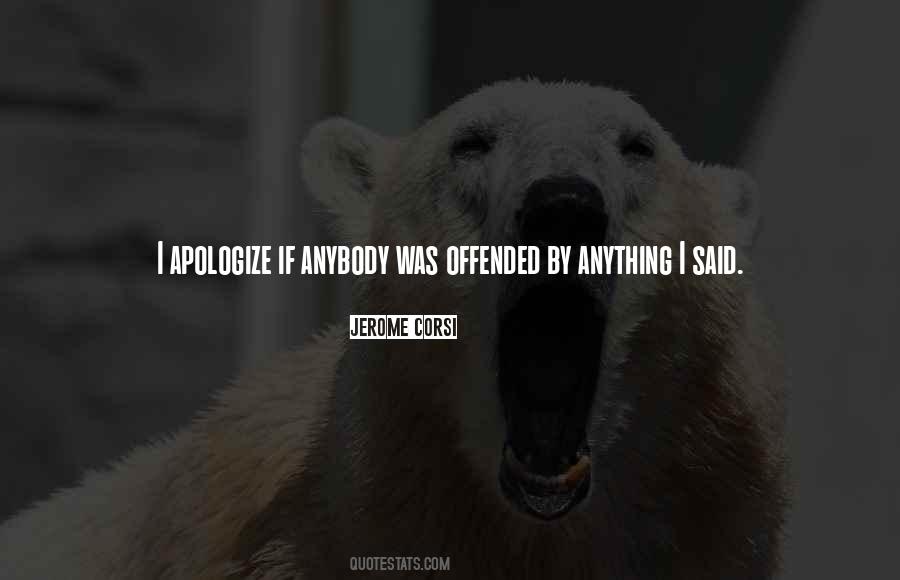 Don't Apologize For Who You Are Quotes #231121