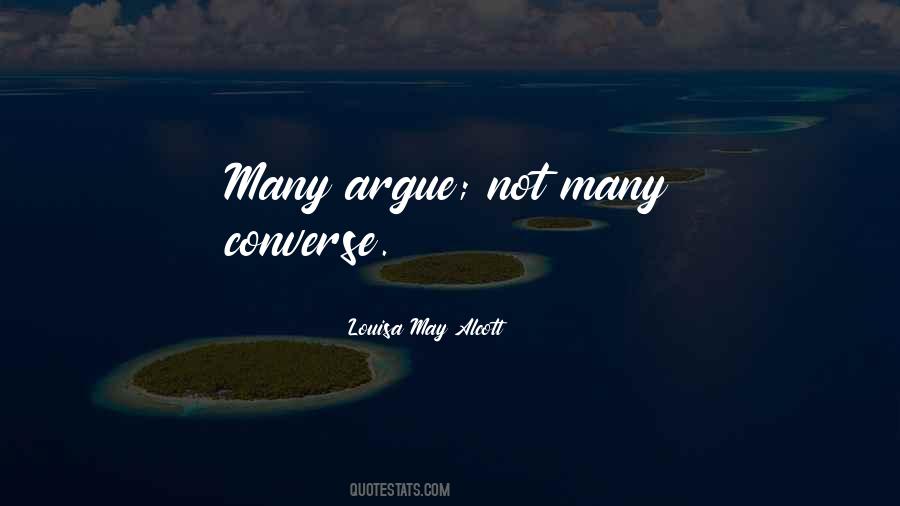 Don't Argue Quotes #13084