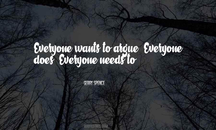 Don't Argue Quotes #98024 Don't Argue Quotes #98024