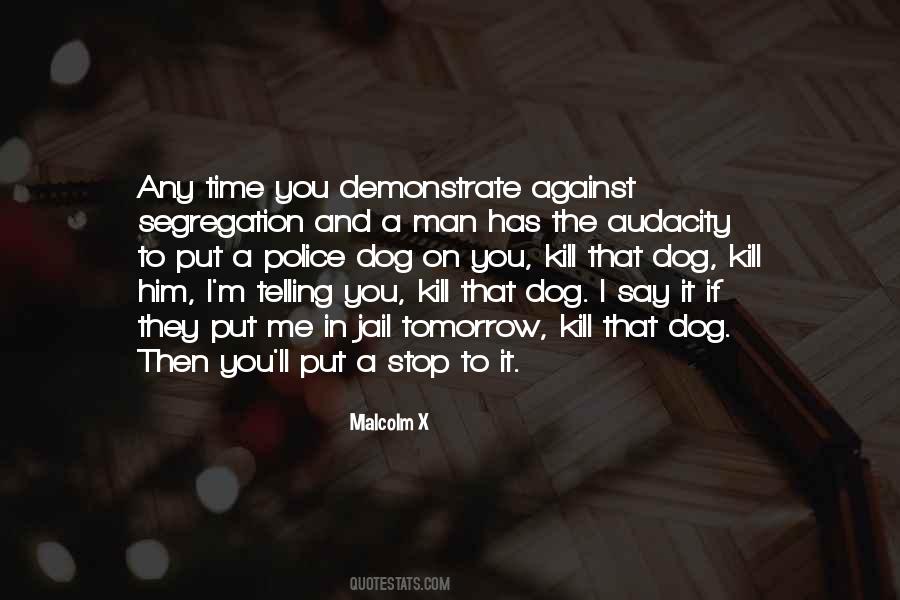 Nothing Can Stop The Man Quotes #69654