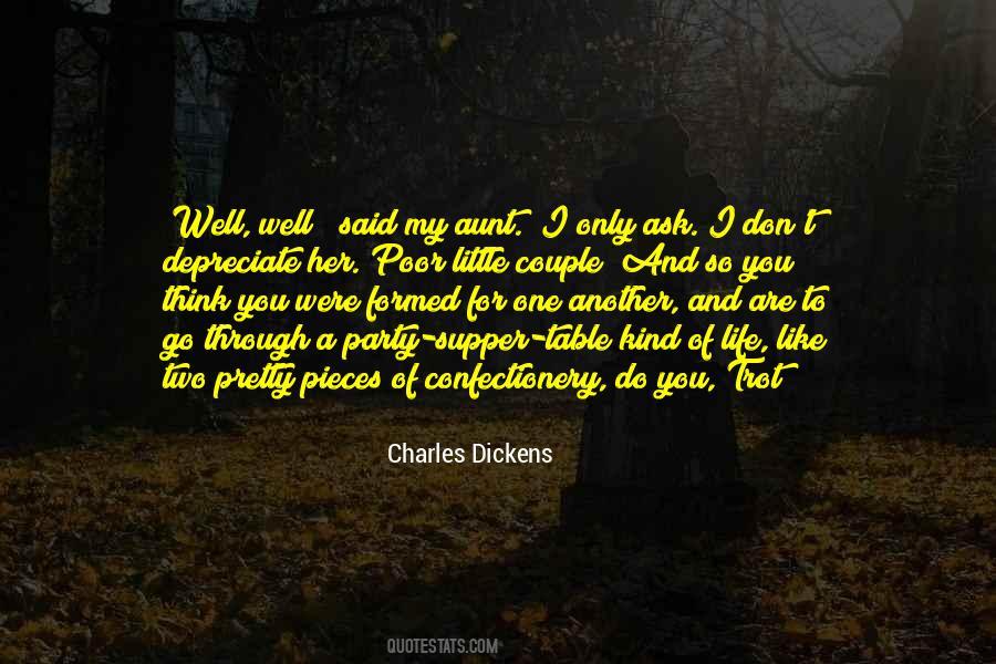 Don't Ask For Love Quotes #446847
