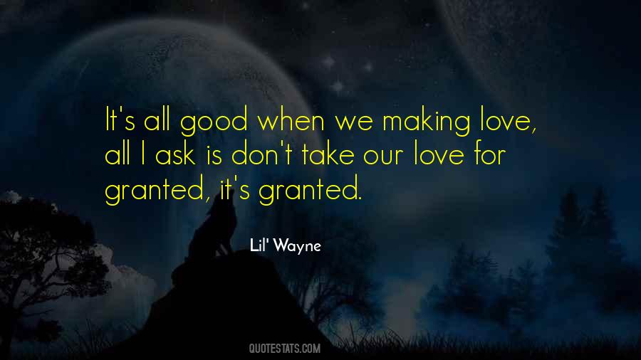 Don't Ask For Love Quotes #643727