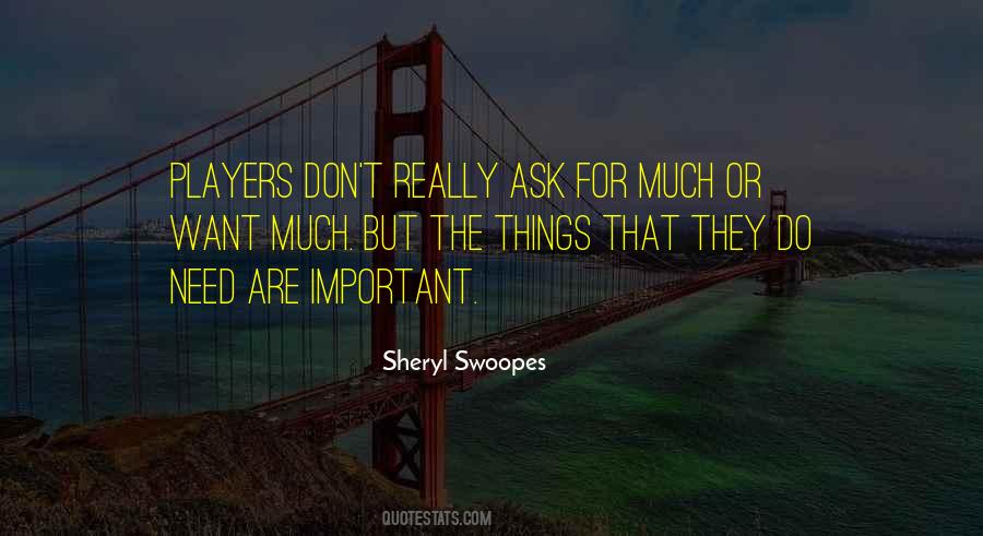 Don't Ask For Things Quotes #1490557