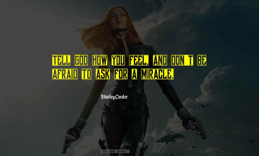 Don't Ask God Quotes #980556