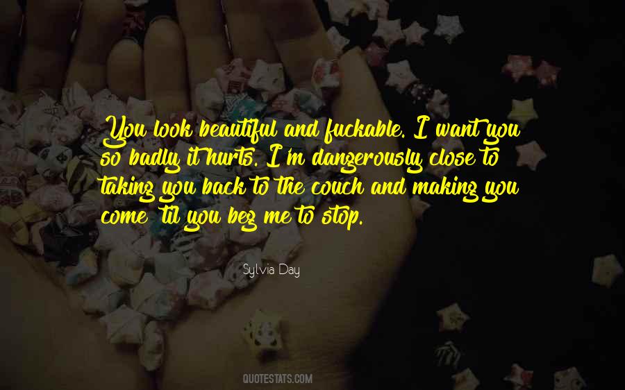 I Want To Come Back Quotes #808604