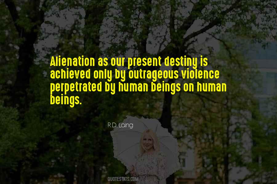 J D Laing Quotes #220851
