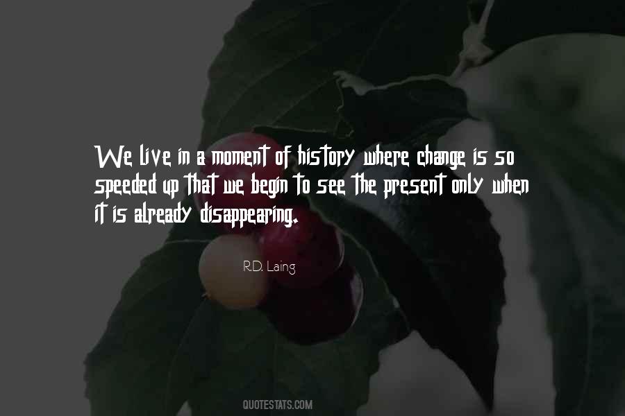 J D Laing Quotes #401742