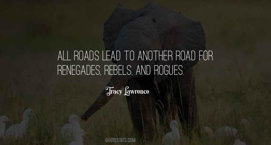 Roads Lead To Quotes #1317093